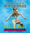 Divine Secrets of the Ya-Ya Sisterhood (Audio) - Rebecca Wells, Judith Ivey