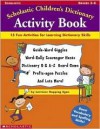 Scholastic Children's Dictionary Activity Book - Lorraine Hopping Egan, Parker Fawson, Tedd Arnold