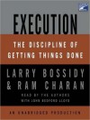 Execution: The Discipline of Getting Things Done (Audio) - Larry Bossidy, Ram Charan, John Bedford Lloyd