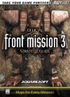 Front Mission 3: Official Strategy Guide - David Cassady