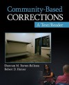 Community-Based Corrections: A Text/Reader - Shannon M. Barton-Bellessa, Robert D. Hanser