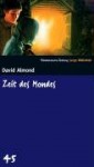 Zeit des Mondes. - David Almond