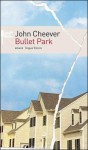 Bullet Park - John Cheever