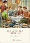 Tea and Tea Drinking - Claire Masset