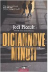 Diciannove minuti - Lucia Corradini Caspani, Jodi Picoult