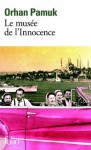 Le musée de l'innocence (Folio) (French Edition) - Orhan Pamuk, Valérie Gay-Aksoy