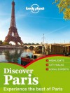 Lonely Planet Discover Paris (Travel Guide) - Christopher Pitts, Catherine Le Nevez, Nicola Williams, Lonely Planet