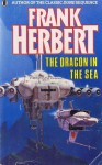 The Dragon In The Sea - Frank Herbert