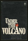 Under the Volcano - Malcolm Lowry