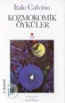 Kozmokomik Öyküler - Italo Calvino