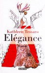 Elégance - Kathleen Tessaro