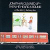 Jonathan Cleaned Up — Then He Heard a Sound: Or Blackberry Subway Jam - Robert Munsch