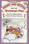 Henry and Mudge and the Snowman Plan - Cynthia Rylant, Suçie Stevenson