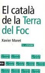 El català de la Terra del Foc - Xavier Moret