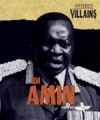 Idi Amin (History's Villains) - Scott Ingram, John Allen, Tamra B. Orr