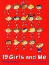 19 Girls and Me - Darcy Pattison, Steven Salerno