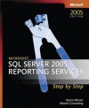 Microsoft(r) SQL Server 2005 Reporting Services Step by Step - Stacia Misner, Hitachi Consulting