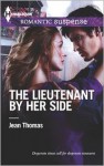 The Lieutenant by Her Side - Jean Thomas