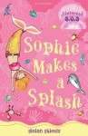 Sophie Makes a Splash: Mermaid S.O.S. - Gillian Shields, Helen Turner