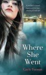 Where She Went - Gayle Forman