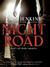 Night Road - A.M. Jenkins