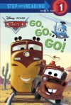 Go, Go, Go! (Disney/Pixar Cars) - Melissa Lagonegro, Ron Cohee