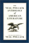 The Neal Pollack Anthology of American Literature - Neal Pollack