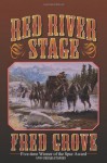 Red River Stage - Fred Grove