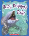 Baby Dolphin's Tale - Lynette Evans