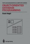 Object-Oriented Database Programming - Suad Alagic