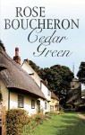 Cedar Green - Rose Boucheron