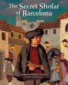 The Secret Shofar of Barcelona (High Holidays) - Jacqueline Dembar Greene, Doug Chayka