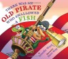 There Was an Old Pirate Who Swallowed a Fish by Ward, Jennifer (2012) Hardcover - Jennifer Ward