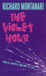 The Violet Hour - Richard Montanari