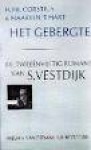 Het gebergte: De tweeënvijftig romans van S. Vestdijk - Hugo Brandt Corstius, Maarten 't Hart