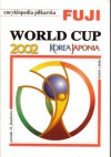 World Cup 2002 - Korea Japonia - Andrzej Gowarzewski