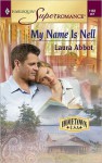 My Name Is Nell - Laura Abbot