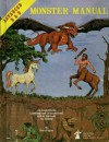 Official Advanced Dungeons & Dragons Monster Manual: An Alphabetical Compendium of all the Monsters Found in AD&D, Including Attacks, Damage, Special Abilities, and Descriptions - Gary Gygax, David C. Sutherland III, Tom Wham, D.A. Trampier, Jean Wells