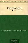 Endymion - Benjamin Disraeli