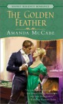 The Golden Feather - Amanda McCabe