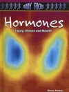 Hormones: Injury, Illness And Health (Body Focus) - Steve Parker