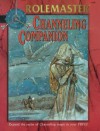 Channeling Companion (Rolemaster Fantasy Role Playing, #5809) - Cory Magel, Elliott Willhite, John Curtis