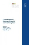 Current Issues in European Financial and Insolvency Law: Perspectives from France and the UK - Wolf-Georg Ringe, Philippe Thery, Louise Gullifer