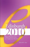 Edinburgh 2010: Fresh Perspectives on Christian Mission - Kenneth R. Ross