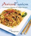 Asian Fusion - Chat Mingkwan