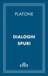 Dialoghi spuri - Plato