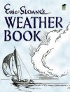 Eric Sloane's Weather Book - Eric Sloane