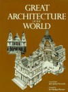 Great Architecture Of The World - John Julius Norwich, Nikolaus Norwich