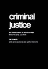 Criminal Justice: An Introduction to Philosophies, Theories and Practice - Ian Marsh, John Cochrane, Gaynor Melville