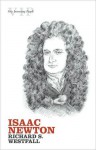 Isaac Newton - Richard S. Westfall